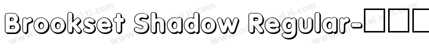 Brookset Shadow Regular字体转换